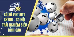Xổ Số Vietlott SKY88 - Cơ Hội Trải Nghiệm Siêu Đỉnh Cao